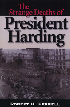 Paperback The Strange Deaths of President Harding Book