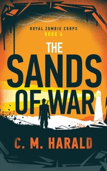 Paperback The Sands of War: A Zombie WWI Alternative History Book