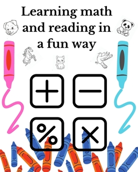 Paperback Learning math and reading in a fun way Book