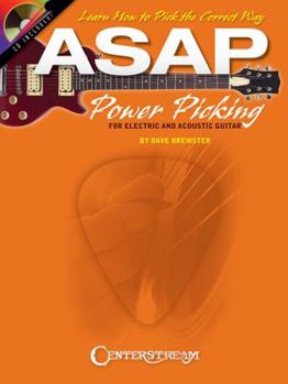 Paperback ASAP Power Picking: For Electric and Acoustic Guitars [With CD (Audio)] Book