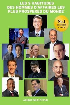 Paperback Les 9 habitudes des hommes d'affaires les plus prospères du monde [French] Book