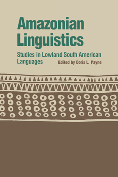 Paperback Amazonian Linguistics: Studies in Lowland South American Languages Book