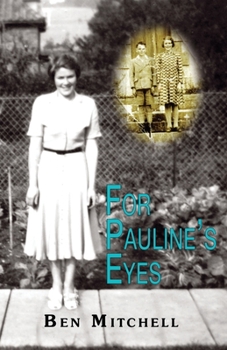 Paperback For Pauline's Eyes Book