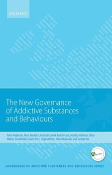 Paperback New Governance of Addictive Substances and Behaviours Book