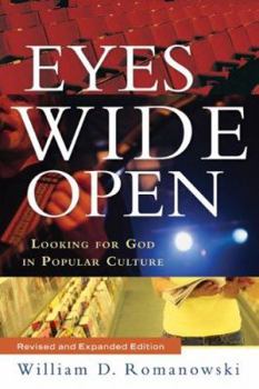 Paperback Eyes Wide Open: Looking for God in Popular Culture Book