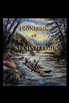 Paperback Pioneers of Second Fork Book
