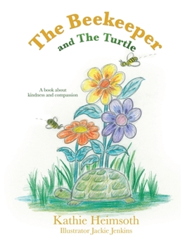 Paperback The Beekeeper and The Turtle Book