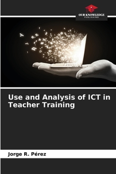 Paperback Use and Analysis of ICT in Teacher Training Book