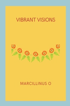 Paperback Vibrant Visions Book