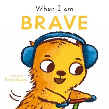 Board book When I Am Brave Book