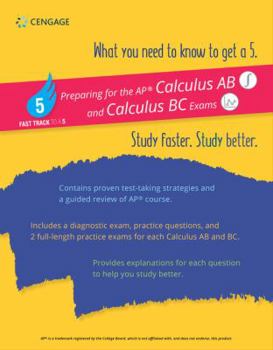 Paperback Fast Track to a 5 Test Prep for AP Calculus AB & BC Book