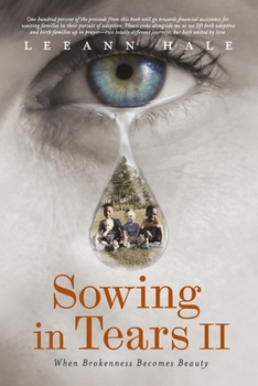 Paperback Sowing in Tears II: When Brokenness Becomes Beauty Volume 2 Book