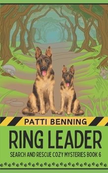Ring Leader (Search and Rescue Cozy Mysteries)