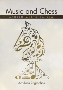 Paperback Music and Chess: Apollo Meets Caissa Book