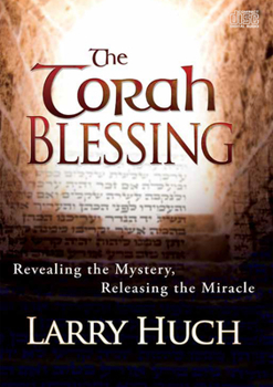 Audio CD The Torah Blessing: Revealing the Mystery, Releasing the Miracle Book