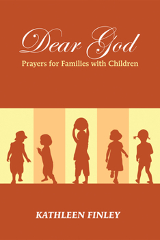 Paperback Dear God: Prayers for Families with Children Book