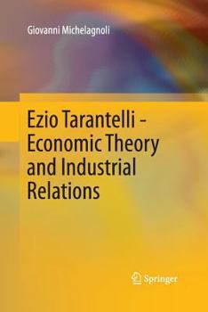 Paperback Ezio Tarantelli - Economic Theory and Industrial Relations Book