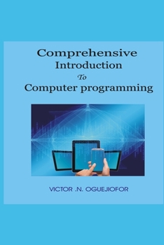 Paperback Comprehensive Introduction To Computer Programming Book