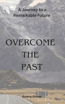 Paperback Overcome The Past Book
