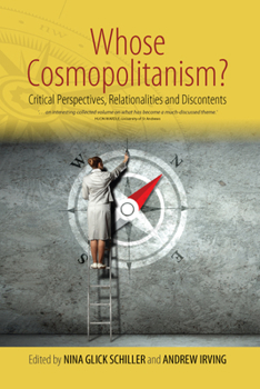 Paperback Whose Cosmopolitanism?: Critical Perspectives, Relationalities and Discontents Book