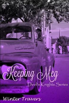 Paperback Keeping Meg: Devil's Knights Series Book