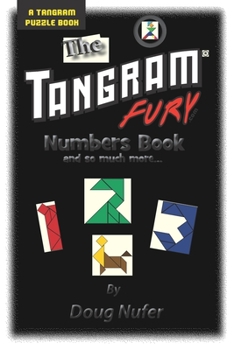 Paperback Tangram Fury Numbers Book: And so much more... Book