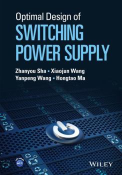 Hardcover Optimal Design of Switching Power Supply Book