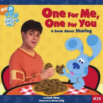 Paperback One for Me, One for You: A Book About Sharing (Blue's Clues (8x8)) Book