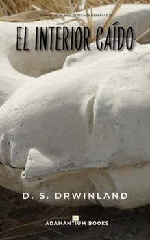 Paperback El interior caido [Spanish] Book