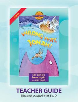 Discover 4 Yourself(r) Teacher Guide: Wrong Way, Jonah! - Book  of the Discover 4 Yourself® Inductive Bible Studies for Kids