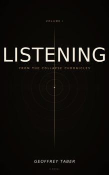 Hardcover LISTENSING: From the Collapse Chronicles - Volume I Book
