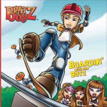 Paperback Bratz Boyz: Boardin' with the Boyz Book