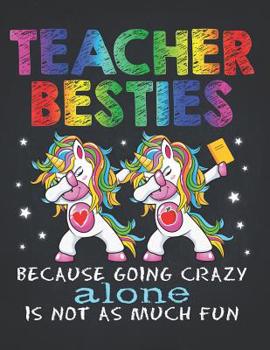 Paperback Unicorn Teacher: Teacher Besties Best Friends Teaching Stick Together Dotted Bullet Notebook Journal Dot Grid Planner Organizer Cute ka Book