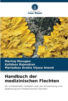 Handbuch der medizinischen Flechten