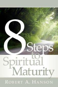 Paperback 8 Steps to Spiritual Maturity Book