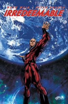 Irredeemable, Vol. 4 - Book #4 of the Irredeemable