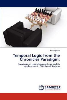 Paperback Temporal Logic from the Chronicles Paradigm Book