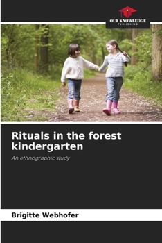 Paperback Rituals in the forest kindergarten Book