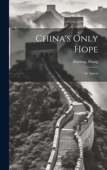 Hardcover China's Only Hope: An Appeal Book