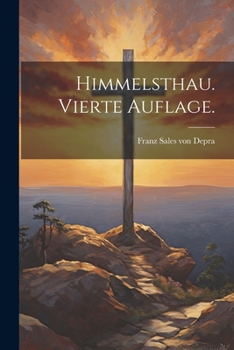 Paperback Himmelsthau. Vierte Auflage. [German] Book