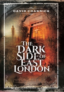 Paperback The Dark Side of East London Book