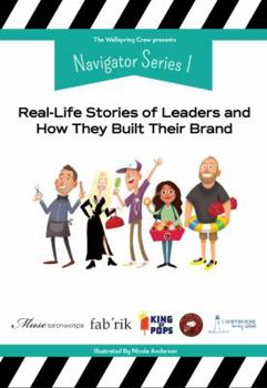 Paperback Navigator Series I: Real-Life Stories of Leaders and How They Built Their Brand Book