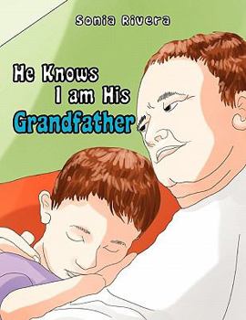 Paperback He Knows I Am His Grandfather Book