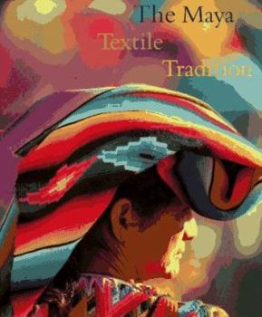 Hardcover Maya Textile Tradition Book