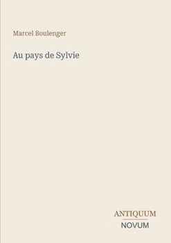 Au pays de Sylvie (French Edition)