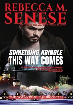 Hardcover Something Kringle This Way Comes Book