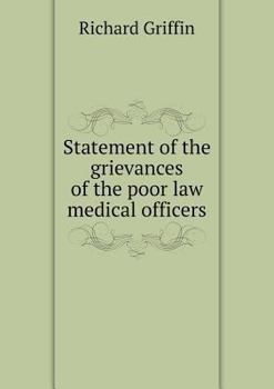 Paperback Statement of the grievances of the poor law medical officers Book