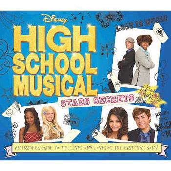 Hardcover High School Musical Star Secrets (Disney High School Musical) Book