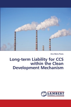 Paperback Long-term Liability for CCS within the Clean Development Mechanism Book