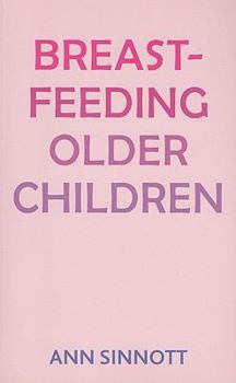 Paperback Breastfeeding Older Children Book